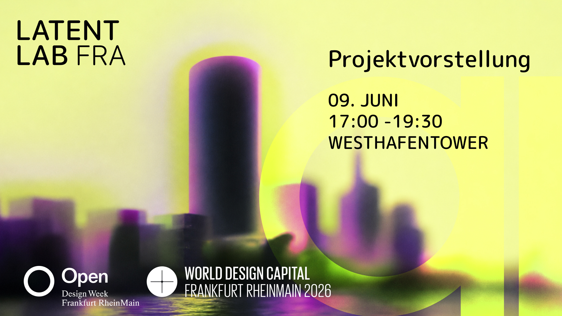 LATENT LAB FFM / OPEN Designweek Rhein Main